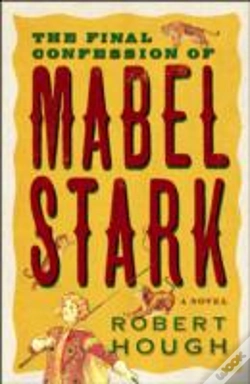 Capa do artigo The Final Confession Of Mabel Stark