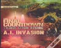 The Final Countdown Tribulation Rising The Ai Invasion Vol.2