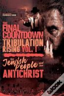 The Final Countdown Tribulation Rising Vol.1