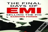 The Final Days Of Emi