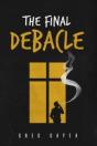 The Final Debacle - Preview