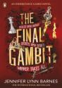 The Final Gambit - Preview