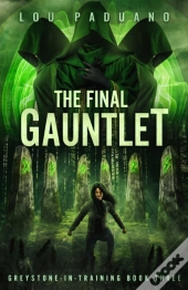 The Final Gauntlet