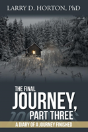 The Final Journey, Part Three - Preview