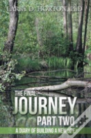 The Final Journey, Part Two