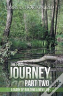 The Final Journey, Part Two