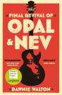 The Final Revival Of Opal & Nev - Preview