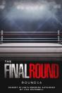 The Final Round - Round 16 Robert W. Lee - Preview