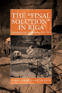 The 'Final Solution' In Riga - Preview