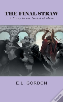 Capa do artigo The Final Straw: A Study In The Gospel O