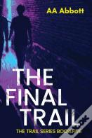 The Final Trail