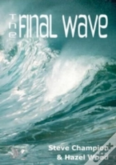 The Final Wave