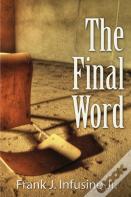 The Final Word