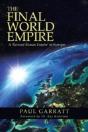 The Final World Empire: A 'Revived Roman - Preview
