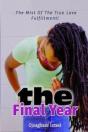The  Final Year - Preview