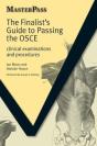 The Finalists Guide To Passing The Osce - Preview