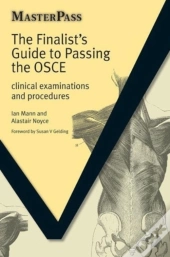 The Finalists Guide To Passing The Osce