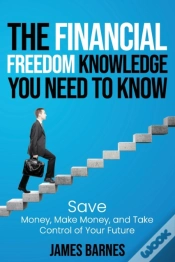 Capa do artigo The Financial Freedom Knowledge You Need To Know