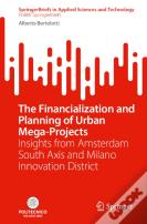 The Financialization And Planning Of Urban Mega-Projects