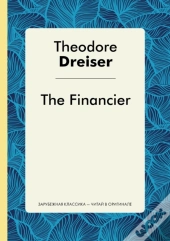 The Financier. Финансист. Роман