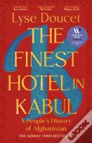 The Finest Hotel In Kabul