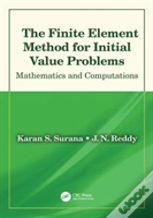 The Finite Element Method For Initial Value Problems