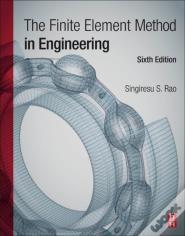 The Finite Element Method In Engineering