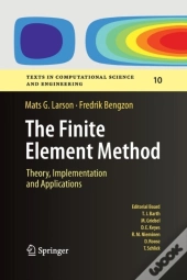 The Finite Element Method: Theory, Implementation, And Applications