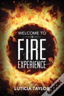 The Fire Experience