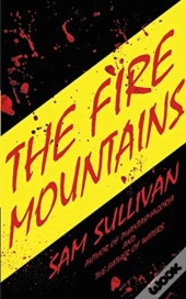 The Fire Mountains
