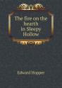 The Fire On The Hearth In Sleepy Hollow - Preview