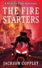 The Fire Starters - Preview