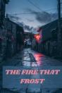 The Fire That Frost - Preview
