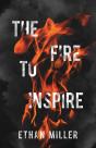 The Fire To Inspire - Preview