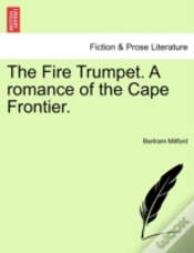Capa do artigo The Fire Trumpet. A Romance Of The Cape Frontier.