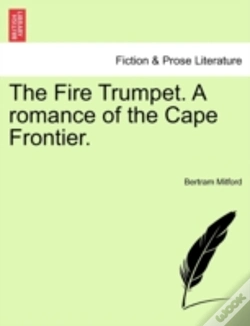 Capa do artigo The Fire Trumpet. A Romance Of The Cape Frontier.