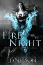 The Fire Within The Night - Preview