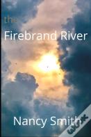 The Firebrand River