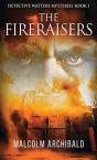 The Fireraisers - Preview