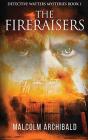 The Fireraisers - Preview