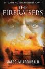 The Fireraisers - Preview