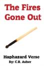 The Fires Gone Out - Preview