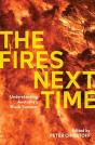 The Fires Next Time - Preview
