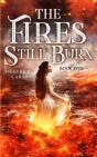The Fires Still Burn - Preview