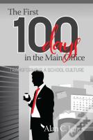 The First 100 Days In The Main Office