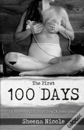 The First 100 Days