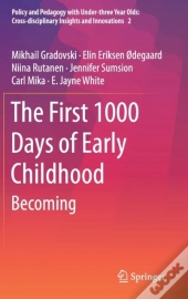 The First 1000 Days Of Early Childhood