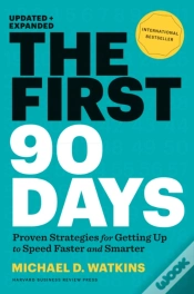 Capa do artigo The First 90 Days, Updated And Expanded