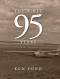 The First 95 Years - Preview