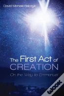 The First Act Of Creation
